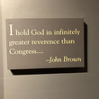 Я питаю к Богу бесконечно большее почтение, чем к Конгрессу